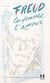 Freud, les femmes, l'amour