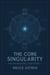 The Core Singularity - The Navigator's Scripture I - The Navigator's Scripture, #1