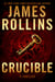 Crucible - A Sigma Force Novel