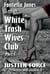 Fontella Jones and the White Trash Wives Club Part 1 - The Fontella Jones Chronicles, #5