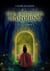 Les Derniers Gardiens - Tome 1 - La Porte