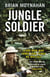 Jungle Soldier - The true story of Freddy Spencer Chapman