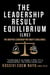 The Leadership Result Equilibrium (LRE)