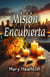 Misión Encubierta - Amor y Mentiras, #1