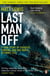 Last Man Off - A True Story of Disaster and Survival on the Antarctic Seas
