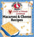 Circle Of Friends Cookbook: 25 Macaroni & Cheese