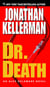 Dr. Death - An Alex Delaware Novel