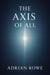 The Axis of All - The Whole, The Pattern, The Path, #1