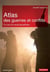 Atlas des guerres et des conflits. Un tour du monde géopolitique