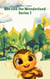 Bee and the Wonderland - Series 1