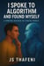 I Spoke to Algorithm and Found Myself: A Spiritual Dialogue in a Digital World