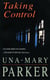 Taking Control - A scandalous thriller of glamour, romance and revenge