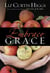 Embrace Grace - Welcome to the Forgiven Life