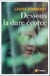 Dessous la dure écorce