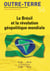 Le Brésil et la révolution géopolitique mondiale - Outre-Terre, #56