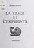 La trace et l'empreinte