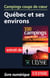 Campings coups de coeur Québec et ses environs