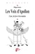 Les voix d'Apollon - L'arc, la lyre et les oracles
