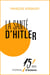 La santé d'Hitler