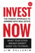 Invest Now - The Passive Approach to Winning at Real Estate - Life Now, #6