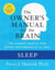 Sleep: The Owner's Manual - The Ultimate Guide to Peak Mental Performance at All Ages