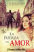 La Fuerza del Amor - Conde J.W. Rochester
