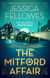 The Mitford Affair - Pamela Mitford and the treasure hunt murder