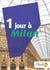 1 jour à Milan - Un guide touristique avec des cartes, des bons plans et les itinéraires indispensables