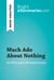 Much Ado About Nothing by William Shakespeare (Book Analysis) - Detailed Summary, Analysis and Reading Guide