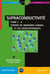 Supraconductivité Tome 2 - Théorie de Ginzburg-Landau et ses développements