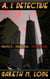 A. I. Detective: Protect, Preserve, Prioritize - A. I. Detective, #1