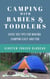 Camping with Babies and Toddlers