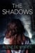 The Shadows - A Poppy Farrell Mystery, #1