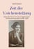Zeit der Weichenstellung - Historischer Roman nach wahren Begebenheiten - Das Erbe der Frauen Buch 3 (1920 - 1923)