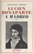 Lucien Bonaparte à Madrid - 1801