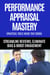 HR Guide to Performance Appraisal Mastery - Streamline Reviews, Eliminate Bias & Boost Engagement