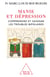 Manie et dépression - Comprendre et soigner le trouble bipolaire