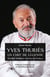Yves Thuriès - Un chef de légende