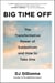 Big Time Off - The Transformative Power of Sabbaticals and How to Take One