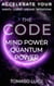The Code Mind Power Quantum Power