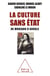 La Culture sans État - De Modiano à Google