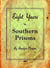 Eight Years in Southern Prisons