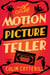 The Motion Picture Teller