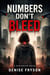 Numbers Don't Bleed