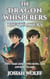 The Dragon Whisperers: Riftwalkers Two Timelines Two Boys One Ancient Flame - The Dragon Whisperers, #2