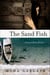 The Sand Fish - A Novel from Dubai