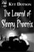 The Legend of Sleepy Phoenix