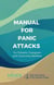 Manual on Panic Attacks: For Patients, Caregivers, & Community Members - MINDS Community Manual, #1