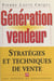 Génération vendeur : stratégies et techniques de vente