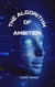 The Algorithm Of Ambition